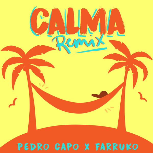 Pedro Capo Ft. Farruko - Calma (Remix)